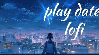 play date  lofi music  mashup english song  play date song 😌 [upl. by Terrab392]