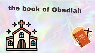 The book of Obadiah [upl. by Obel]