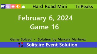 The Hard Road Game 16  February 6 2024 Event  TriPeaks [upl. by Alrich678]