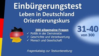 Einbürgerungstest Leben in DeutschlandOrientierungskurs 3140 von 300 [upl. by Nylsirhc]