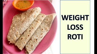 Weightloss Roti Recipe  Diet Roti Recipe [upl. by Reace]