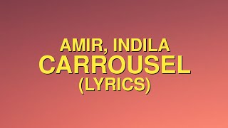 Amir Indila  Carrousel Lyrics Letra [upl. by Brader]