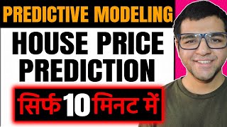 Predictive Modelling House Price Prediction [upl. by Zetana]