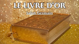 LE LIVRE DOR  Saint Germain  LIVRE AUDIO [upl. by Hauser860]