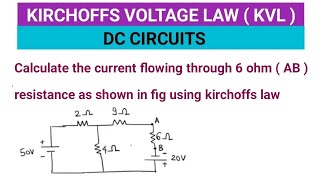 KIRCHHOFFS VOLTAGE LAW KVL  KIRCHHOFFS VOLTAGE LAW KVL BAASIC ELECTRICAL ENGINEERING BEE [upl. by Hodess17]