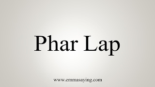 How to Pronounce Phar Lap [upl. by Notlim]