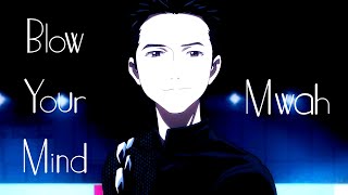 Yuri on Ice AMV Blow Your Mind [upl. by Deerc]