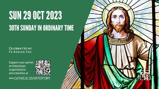 Catholic Sunday Mass Online  30th Sunday in Ordinary Time 29 Oct 2023 [upl. by Annelise]