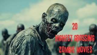 20 top zombie movies by box office takings [upl. by Ecirtnom]