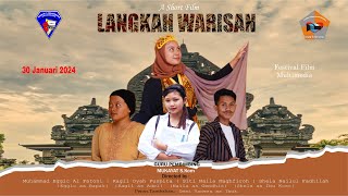 Langkah Warisan  Festival Film Multimedai Ke 4 [upl. by Isadore]