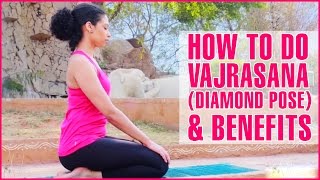 How To Do VAJRASANA DIAMOND POSE amp Its Benefits [upl. by Siravat763]