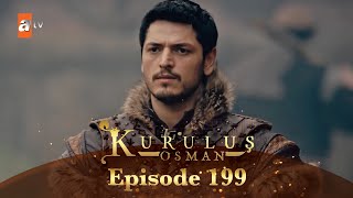 Kurulus Osman Urdu  Season 5 Episode 199 [upl. by Stearns]