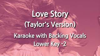 Love Story Taylors Version Lower Key 2 Karaoke with Backing Vocals [upl. by Buffy]