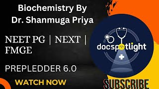 Biochemistry Prepledder 60Main Lectures📖📚by DrShanmuga Priya youtube Neetpg [upl. by Arej]