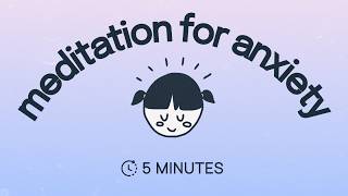 5 Minute Meditation for Anxiety  Quickly Calm Your Mind [upl. by Crispin738]