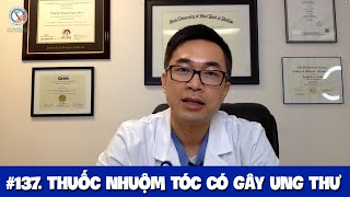 137 Thuốc nhuộm tóc có gây ung thư [upl. by Coryden]