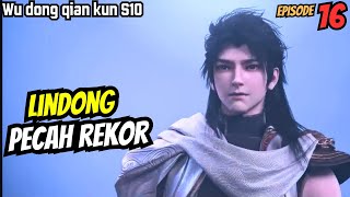 PECAH REKOR DI KOLAM ROH  SPOILER wu dong qian kun s10 [upl. by Hillie277]