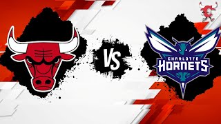 Chicago Bulls Vs Charlotte Hornets Live Call [upl. by Euginimod]