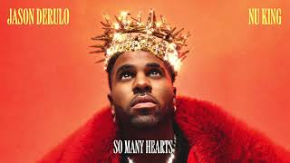 Jason Derulo  So Many Hearts Official Audio [upl. by Thgirw]