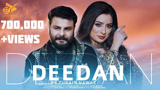 Deedan  Zubair Nawaz  Pashto New Song 2024  Official Video [upl. by Acirej]