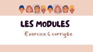 Les modules exercice corrigé [upl. by La Verne]