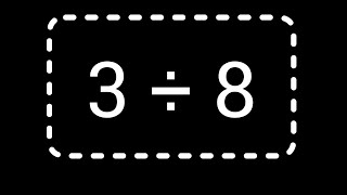 3 divided by 8 Long DivisionHow to Solve [upl. by Sugar]