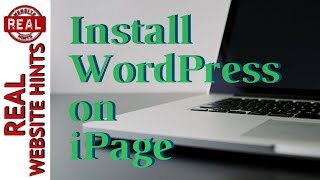 iPage WordPress Tutorial How to install WordPress on iPage hosting [upl. by Dolores]