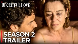 Deceitful Love Season 2 Trailer  Netflix  Monica Guerritore Giacomo Gianniotti [upl. by Giorgi]