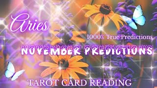 Positive Shift💛💚Aries🍀🌼November Month Predictions🌟💫TAROT CARD READING🔮🌙💜 [upl. by Veradi875]