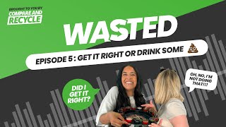 Get it RIGHT or drink some SH💩TE  Episode 5  WASTED [upl. by Aicila252]