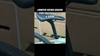 TEST BIKE GRAVEL LOBITO GV20 super offerta  €2099 [upl. by Kipper617]