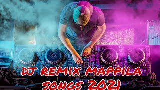 MALAYALAM  DJ REMIX  MAPPILA SONGS 2021 [upl. by Solley]