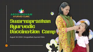 Swarnaprashan  Ayurvedic Vaccination for Kids  Arogyadham Ayurved Clinic DrShassikalaPrajapati [upl. by Demah780]