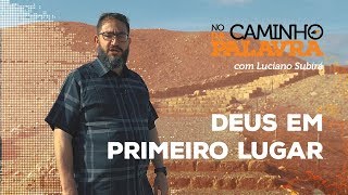 NCDP DEUS EM PRIMEIRO LUGAR  Luciano Subirá [upl. by Jezreel]