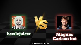 beetlejuicer vs magnus Carlson bot  chessbd club chess beetlejuicer magnuscarlsen [upl. by Aissatan]