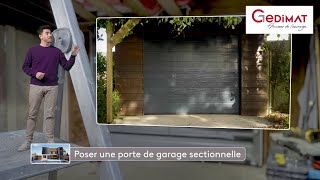 Poser une porte de garage sectionnelle  Ma Maison de A à Z [upl. by Benyamin]