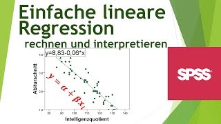 Einfache lineare Regression in SPSS rechnen und interpretieren [upl. by Heda586]