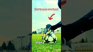 How to Pass a Football Over the Head Like a Protrendingfootball soccer play skills viralshorts [upl. by Daukas]