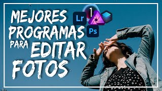 MEJORES programas para editar FOTOS 📸 2021 [upl. by Margalit]