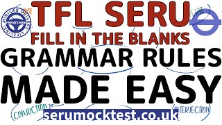 TfL SERU Fill in the Blanks Top Tips  Grammar Rules Made Easy  Pass SERU Test Easily SERU Training [upl. by Scrogan]