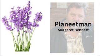 MARGARET BENNETT  PLANEETMAN Vir Pierre van Niekerk [upl. by Sharl]