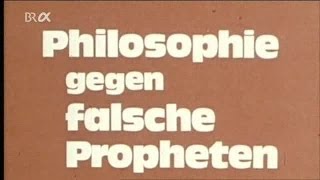 Karl Popper 1974 quotPhilosophie gegen falsche Prophetenquot [upl. by Klump]