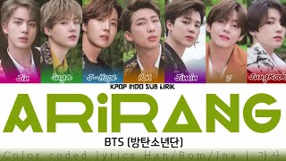 BTS  Arirang INDO SUB Lirik Terjemahan Indonesia [upl. by Luapnaes]