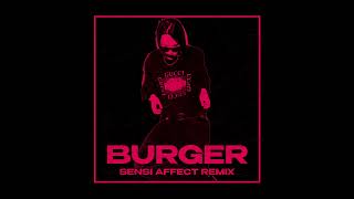 SENSI AFFECT  BURGER FACE REMIX [upl. by Arimihc]