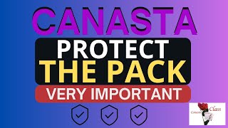 How to play Canasta Confidently PROTECT the pack Learn What to discard 107 Modern American Canasta [upl. by Germano]