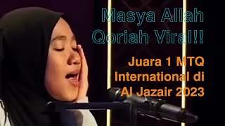 Full Erin Zelia Nawawi  Juara 1 MTQ Internasional Al  Jazair 2023 [upl. by Siraj773]