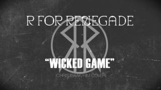 R For RenegadequotWicked Gamequot Rock Cover [upl. by Mushro]