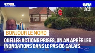 quotOn a manqué danticipationquot le bilan des inondations dans le PasdeCalais un an après [upl. by Zipporah897]