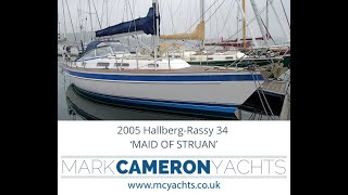 2005 HallbergRassy 34 MAID OF STRUAN  34 cruising yacht for sale with Mark Cameron Yachts [upl. by Victoria]