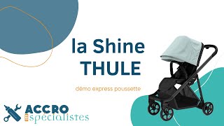 La poussette Shine de Thule [upl. by Sillek]